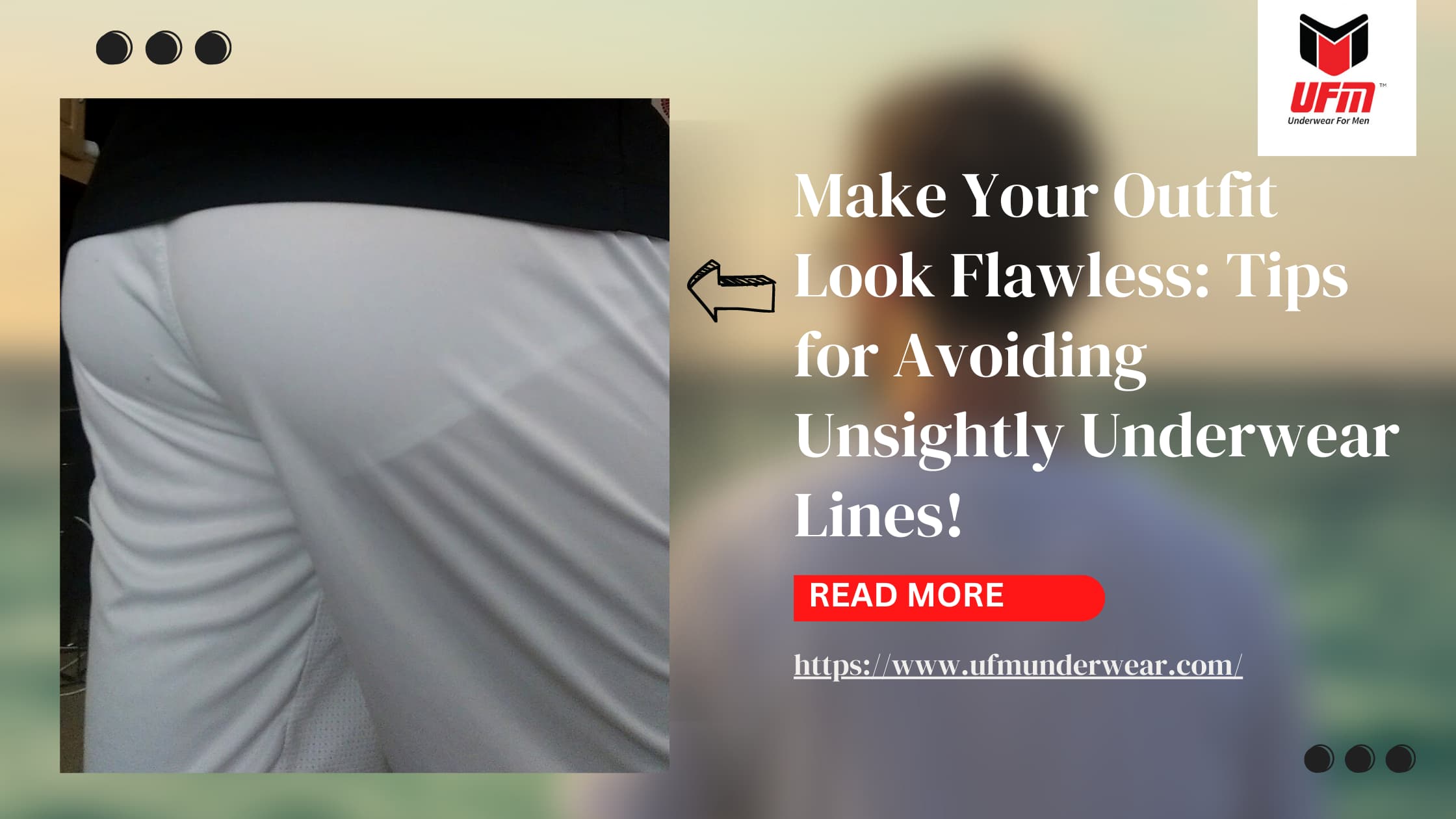 Tips for Avoiding Unsightly Underwear Lines