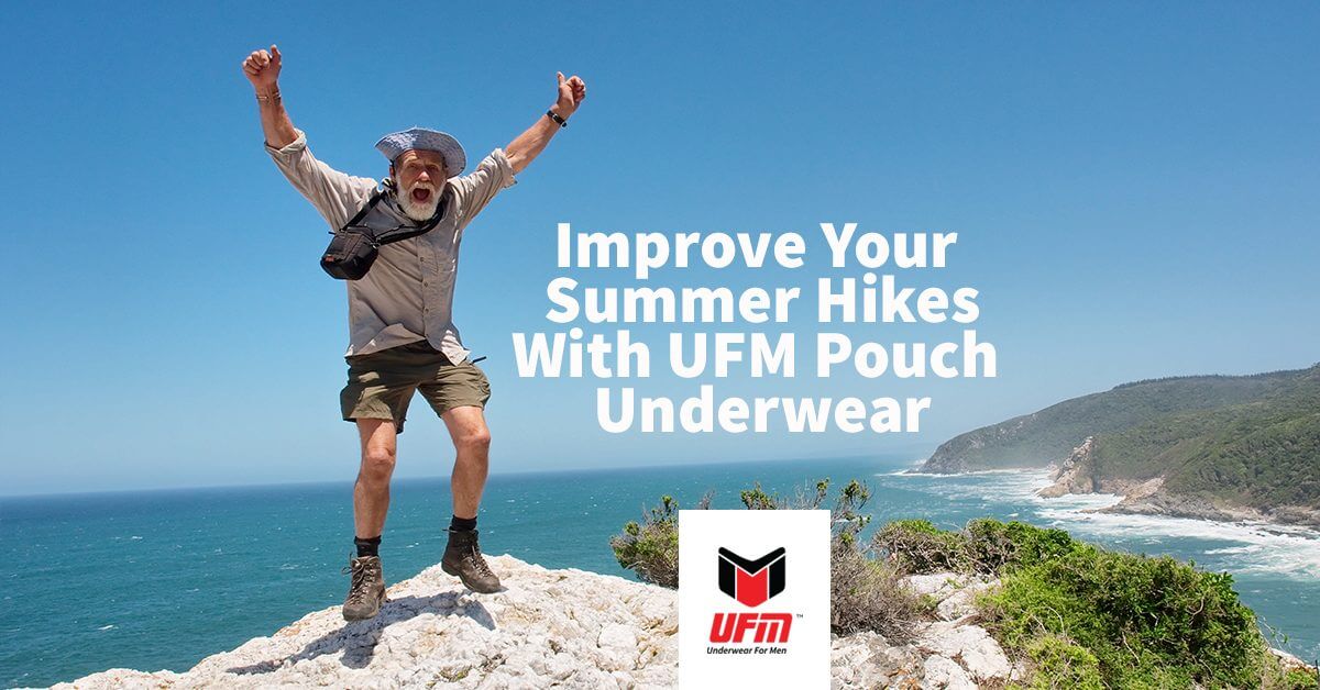 Underwear For Men Helps You Prepare for Your Summer Hikes